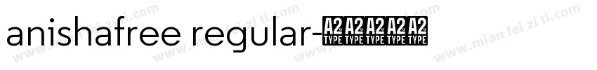 anishafree regular字体转换